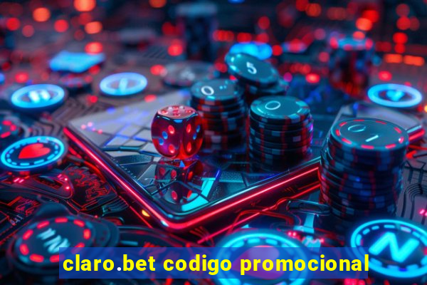 claro.bet codigo promocional